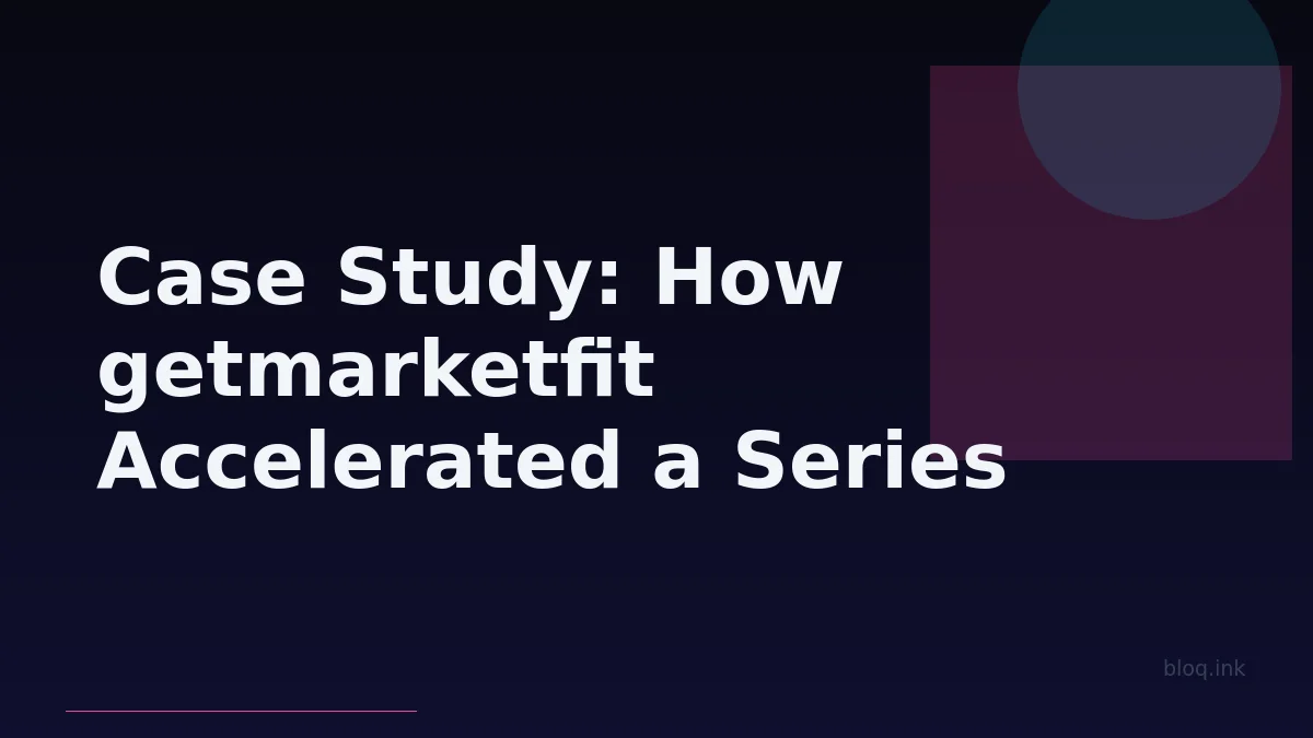 Case Study: How getmarketfit Accelerated a Series B SaaS's Market Expansion by 30% in 6 Months